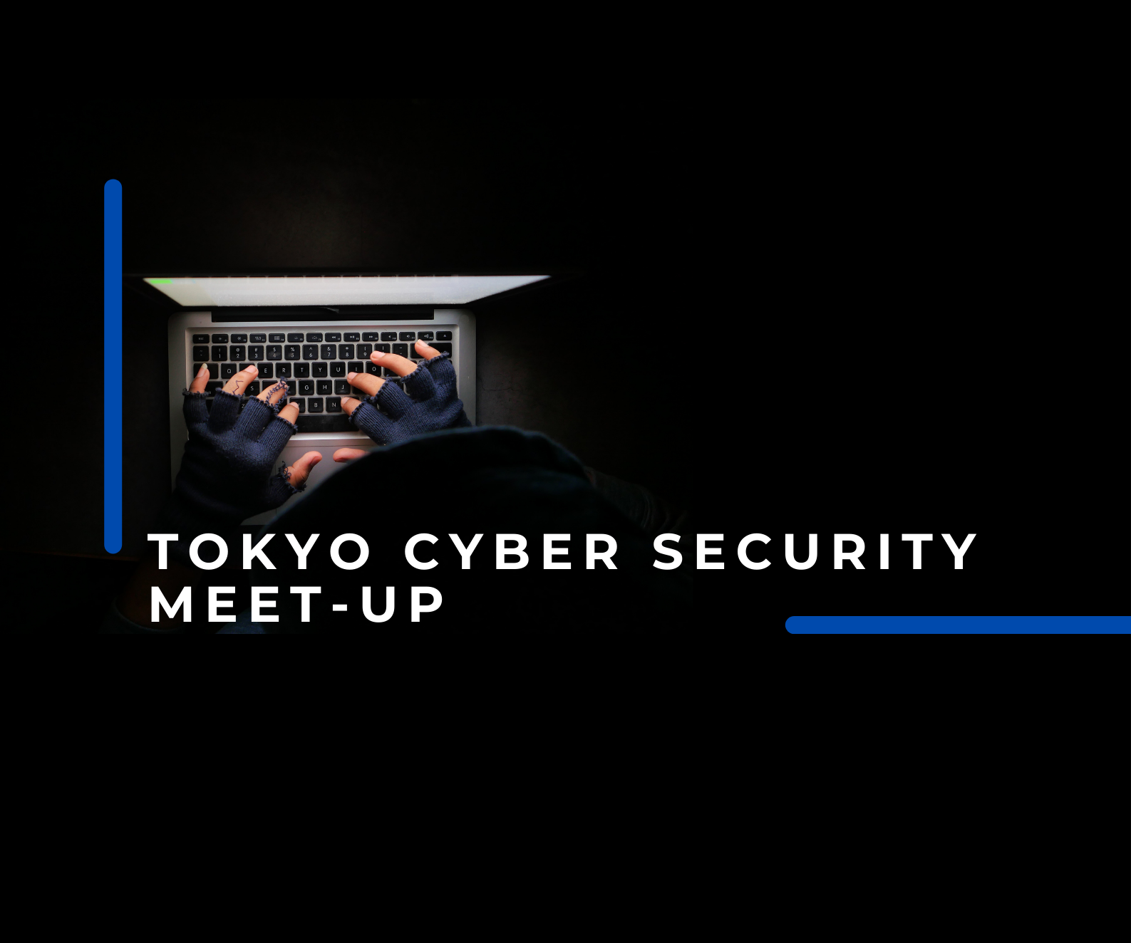 TOKYO CYBER SECURITY MEETUP (photo credit @Tokyo Cyber Security Meetup)